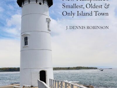 New Castle: New Hampshire's Smallest, Oldest, & Only Island Town